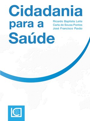 cover image of CIDADANIA PARA a SAÚDE--O Papel do Cidadão na Promoção da Saúde